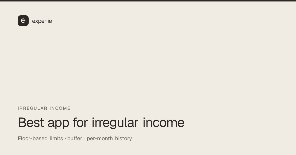 expenie roundup cover: best budget app for irregular income