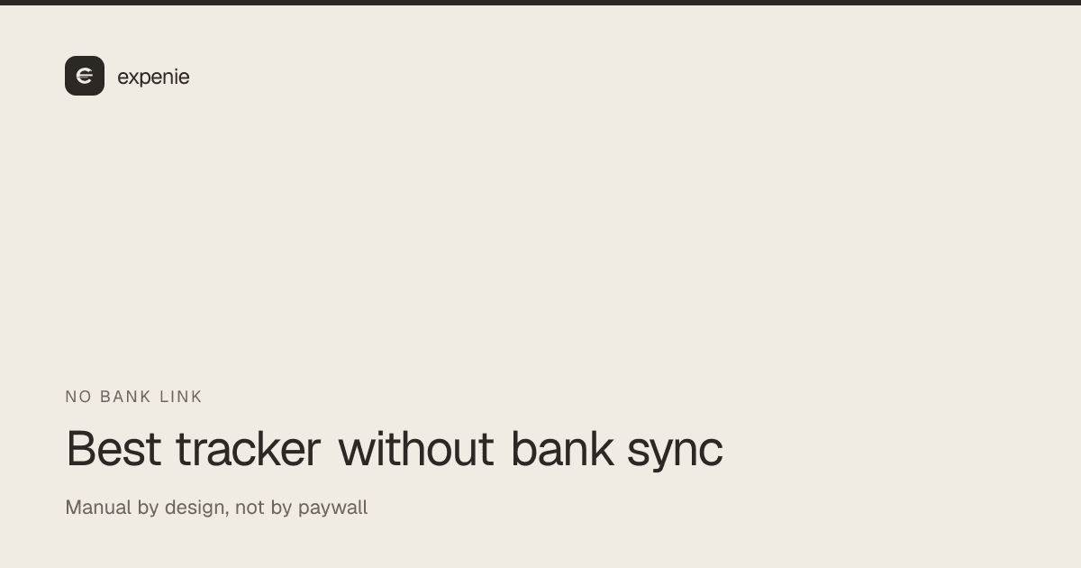 expenie roundup cover: best expense tracker without a bank connection