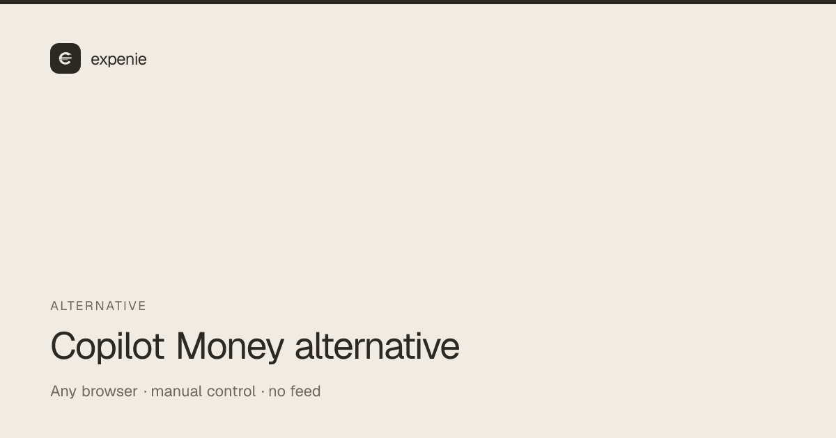 expenie comparison cover: Copilot Money alternative that runs in any browser