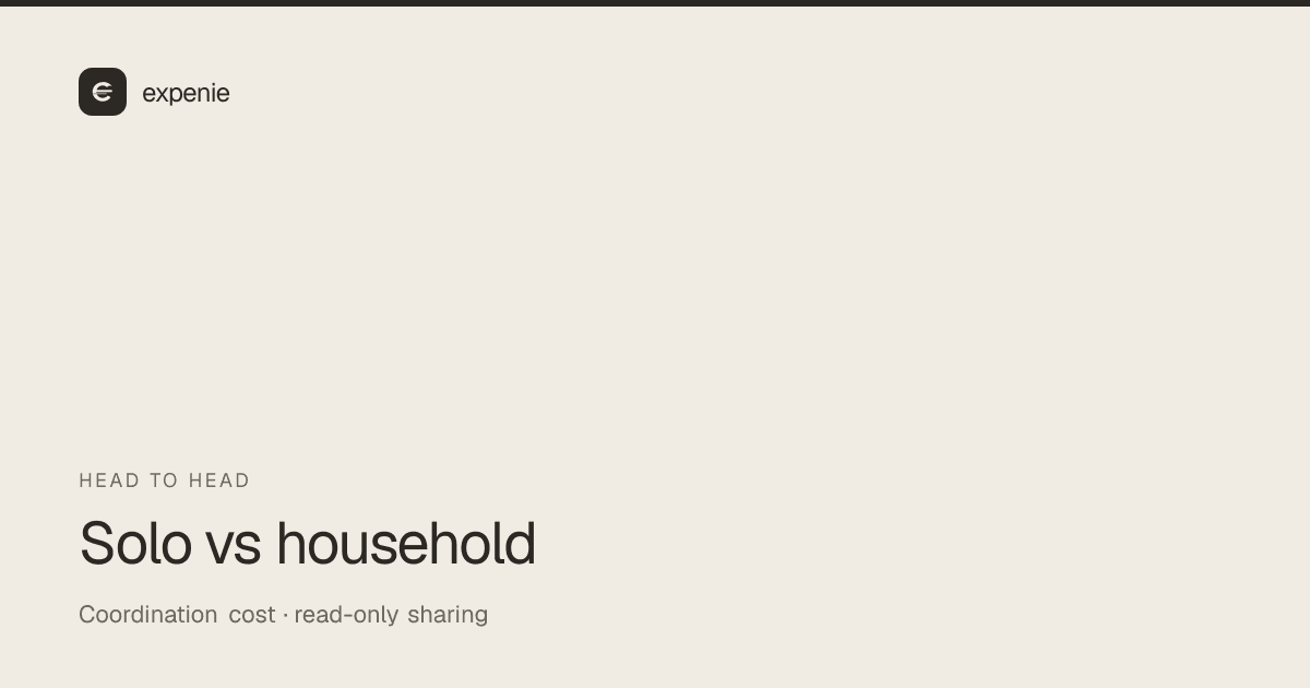 expenie comparison cover: solo versus household budgeting apps and what each optimises