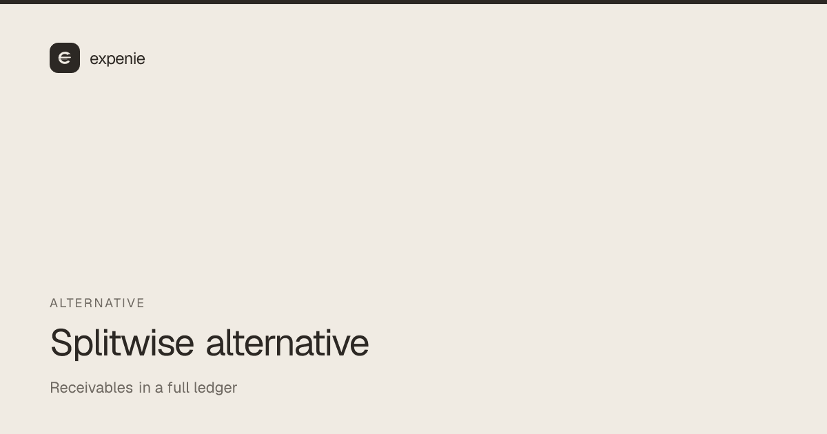 expenie comparison cover: Splitwise alternative tracking receivables in your own ledger