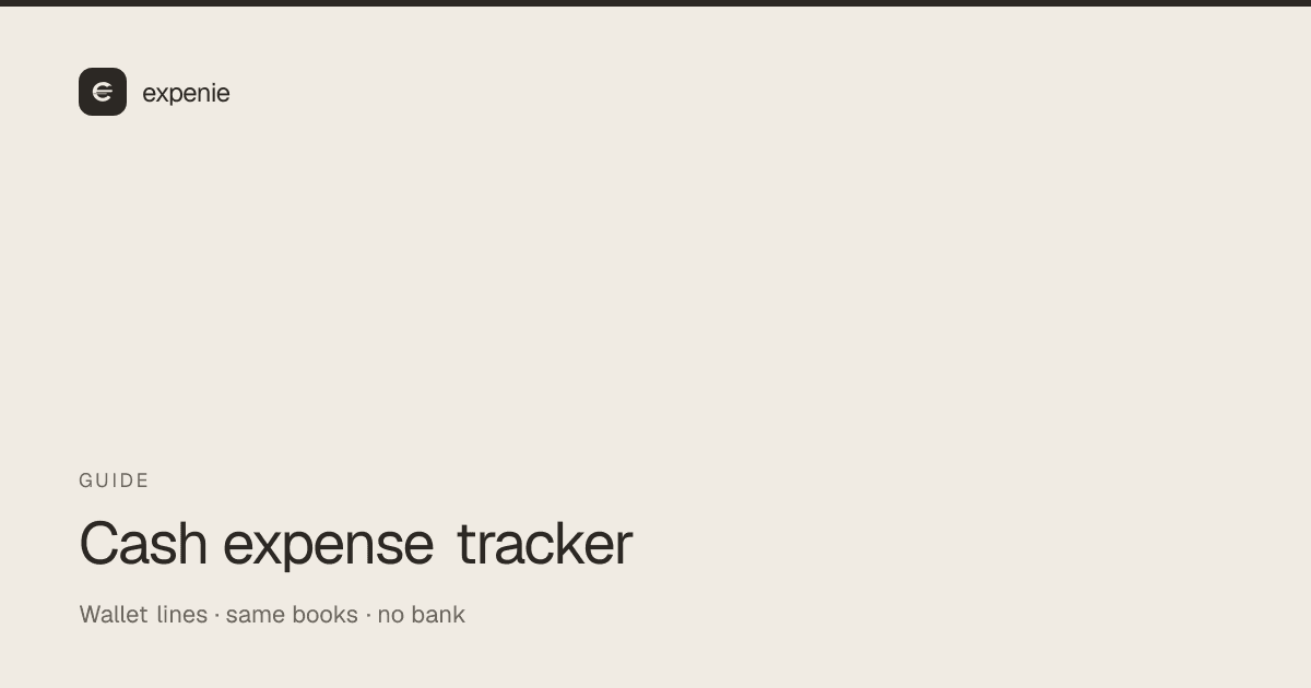 expenie guide cover: cash expense tracker — wallet spend in the same statement as card