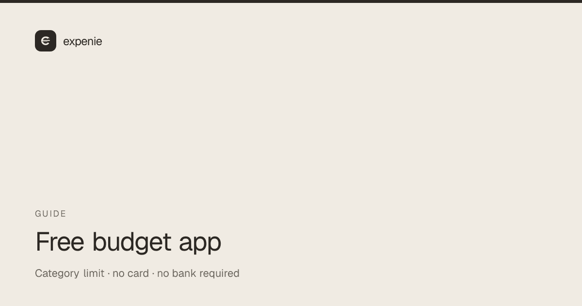 expenie guide cover: free budget app — category limit, no card, no bank required