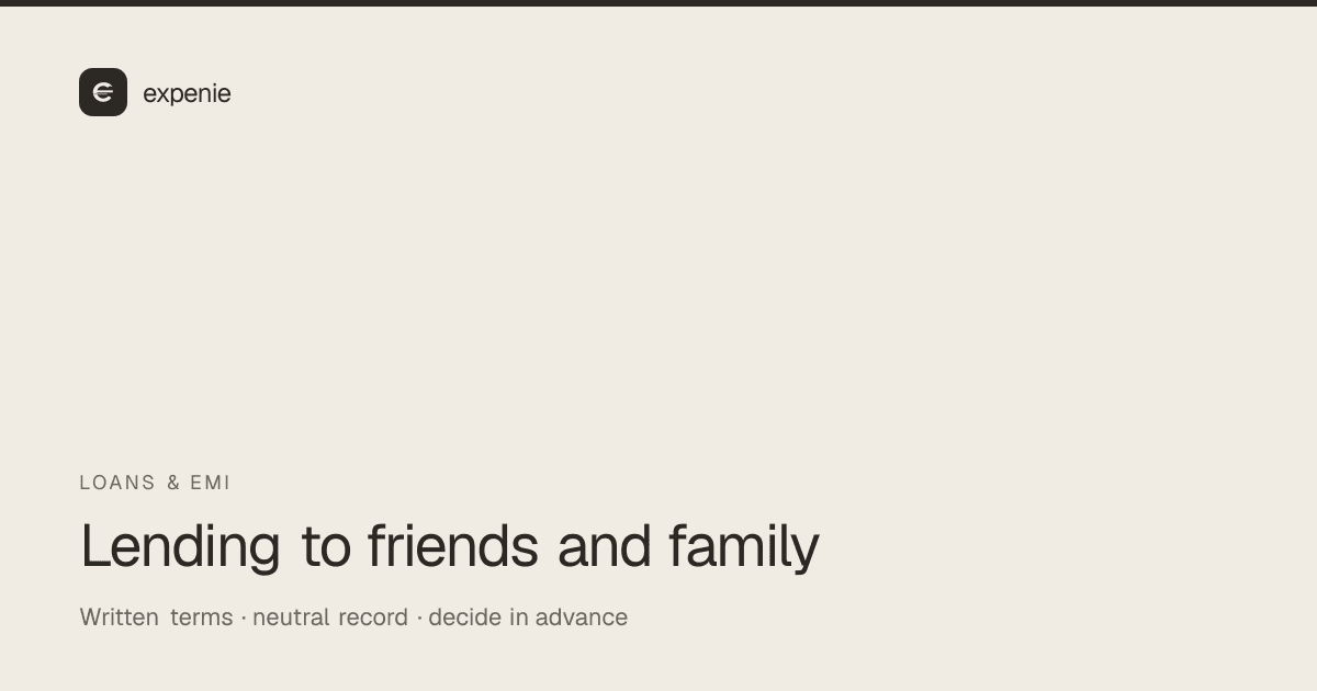 expenie guide cover: lending money to friends and family with written terms and a neutral record