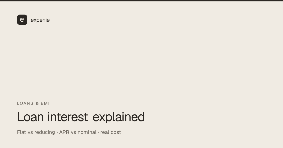 expenie guide cover: loan interest explained — flat vs reducing balance, APR vs nominal