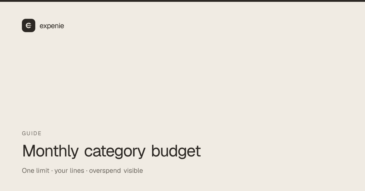 expenie guide cover: monthly category budget — one limit, your lines, overspend visible