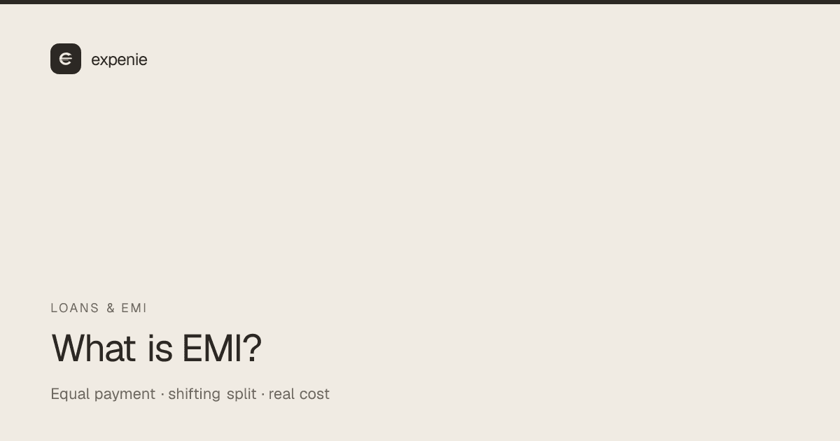 expenie guide cover: what is EMI — equal payment, shifting split, real cost